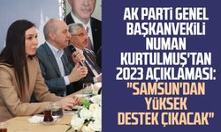 AK Parti Genel Başkanvekili Prof. Dr. Numan Kurtulmuş'tan 2023 açıklaması: "Samsun'dan yüksek destek çıkacak"