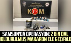 Samsun'da operasyon: 2 bin dal doldurulmuş makaron ele geçirildi