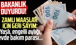 Bakanlık duyurdu! Zamlı maaşlar için geri sayım: Yaşlı, engelli aylığı, evde bakım parası...