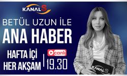 Betül Uzun ile Ana Haber Bülteni 8 Şubat Çarşamba Kanal S ekranlarında