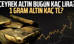 Çeyrek altın bugün kaç lira? 1 gram altın kaç TL? 24 Şubat 2023 altın fiyatları