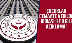 'Çocuklar cemaate verildi' iddiası ile ilgili açıklama!