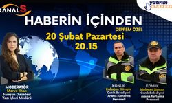 Merve İlhan ile Haberin İçinden 20 Şubat Pazartesi Kanal S ekranlarında