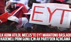 Meclis'te EYT maratonu başladı! Kademeli prim günü için AK Parti'den açıklama
