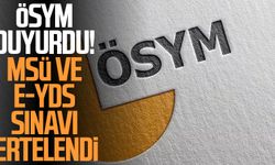 ÖSYM duyurdu! MSÜ ve e-YDS sınavı ertelendi