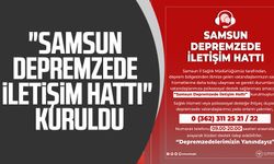 "Samsun Depremzede İletişim Hattı" kuruldu   