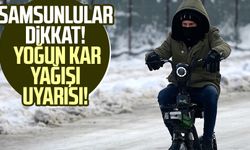 Meteoroloji'den yoğun kar yağışı uyarısı! 8 Şubat Çarşamba Samsun hava durumu