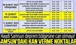 Haydi Samsun deprem bölgesine can olmaya! Samsun'da kan verme noktaları