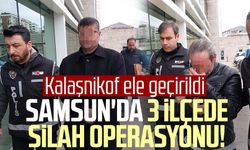 Samsun'da 3 ilçede silah operasyonu! Kalaşnikof ele geçirildi