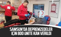 Samsun’da depremzedeler için 800 ünite kan verildi