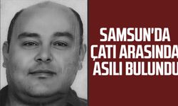 Samsun'da çatı arasında asılı bulundu