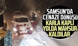 Samsun'da cenaze dönüşü karla kaplı yolda mahsur kaldılar