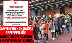 Samsun'da kan bağışı seferberliği! Türk Kızılayı Samsun Şubesi'nden açıklama