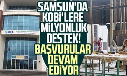 Samsun'da KOBİ'lere milyonluk destek! Başvurular devam ediyor