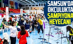 Samsun'da okçulukta şampiyona heyecanı 