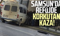 Samsun'da refüjde korkutan kaza!