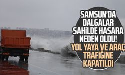 Samsun'da dalgalar sahilde hasara neden oldu! Yol yaya ve araç trafiğine kapatıldı
