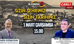 Sizin Şehriniz Sizin Tarihiniz 1 Mart Çarşamba günü Kanal S ekranlarında