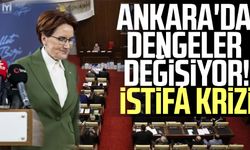 Ankara'da dengeler değişiyor! İstifa krizi