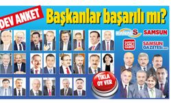 Dev anket: Samsun'da Belediye Başkanları başarılı mı? TIKLA OY VER!