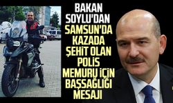Bakan Soylu'dan Samsun'da kazada şehit olan polis memuru için başsağlığı mesajı