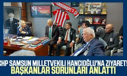 CHP Samsun Milletvekili Neslihan Hancıoğlu'na ziyaret! Başkanlar sorunları anlattı