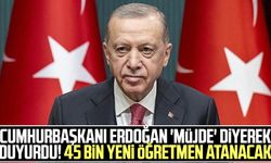 Cumhurbaşkanı Erdoğan 'müjde' diyerek duyurdu! 45 bin yeni öğretmen atanacak