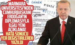 Marmara Üniversitesi'nden Cumhurbaşkanı Erdoğan'ın diplomasıyla ilgili yeni açıklama
