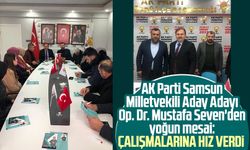 AK Parti Samsun Milletvekili Aday Adayı Op. Dr. Mustafa Seven'den yoğun mesai: Çalışmalarına hız verdi