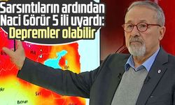 Sarsıntıların ardından Naci Görür 5 ili uyardı: Depremler olabilir