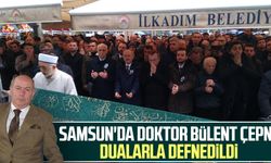 Samsun'da doktor Bülent Çepni dualarla defnedildi
