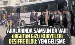 Aralarında Samsun da var! Örgütün gizli kuryeleri deşifre oldu: Yeni gelişme