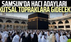 Samsun'da hacı adayları kutsal topraklara gidecek!