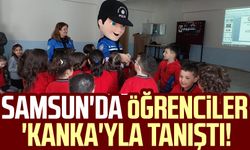 Samsun'da öğrenciler 'Kanka'yla tanıştı!