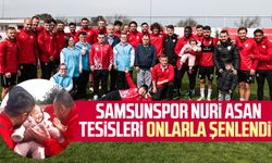 Samsunspor Nuri Asan tesisleri onlarla şenlendi!