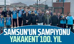 Samsun'un şampiyonu Yakakent 100. Yıl  