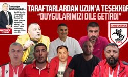 Samsunspor taraftarından Necdet Uzun'a teşekkür: "Duygularımızı dile getirdi"