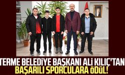 Terme Belediye Başkanı Ali Kılıç'tan başarılı sporculara ödül!