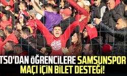 TSO'dan öğrencilere Samsunspor maçı için bilet desteği!