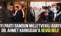 İYİ Parti Samsun Milletvekili Adayı Dr. Ahmet Karkucak'a sevgi seli!