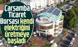 Çarşamba Ticaret Borsası kendi elektriğini üretmeye başladı