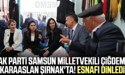 AK Parti Samsun Milletvekili Çiğdem Karaaslan Şırnak'ta! Esnafı dinledi