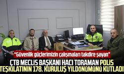 ÇTB Meclis Başkanı Hacı Toraman polis teşkilatının 178. kuruluş yıldönümünü kutladı!