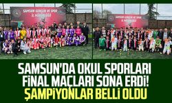 Samsun'da okul sporları final maçları sona erdi! Şampiyonlar belli oldu 