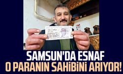 Samsun'da esnaf o paranın sahibini arıyor!