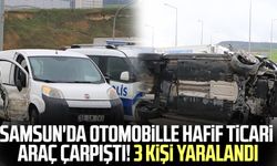 Samsun'da otomobille hafif ticari araç çarpıştı! 3 kişi yaralandı