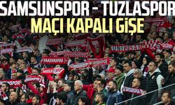 Samsunspor - Tuzlaspor maçı kapalı gişe