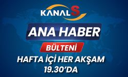 Kanal S Ana Haber Bülteni 5 Mayıs Cuma