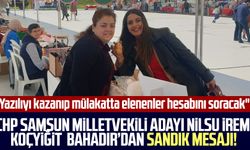 CHP Samsun Milletvekili Adayı Nilsu İrem Koçyiğit Bahadır’dan sandık mesajı!