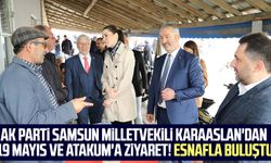 AK Parti Samsun Milletvekili Karaaslan'dan 19 Mayıs ve Atakum'a ziyaret! Esnafla buluştu